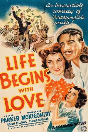 Постер: Life Begins with Love