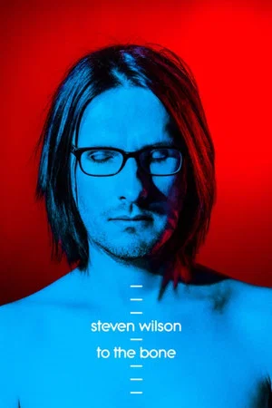 Постер: Steven Wilson: Ask Me Nicely - The Making of To The Bone