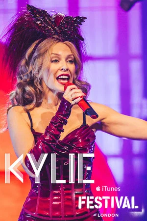 Постер: Kylie Minogue: Live at iTunes Festival, London