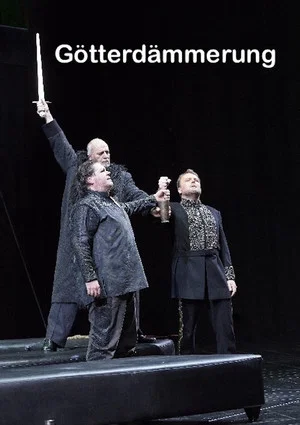 Постер: Götterdämmerung - Wiener Staatsoper