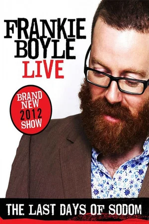 Постер: Frankie Boyle: The Last Days of Sodom