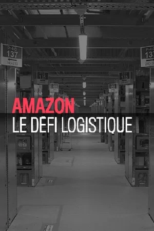 Постер: Amazon, le défi logistique