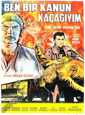 Постер: Ben Bir Kanun Kaçağıyım