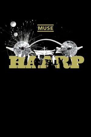 Постер: Muse: HAARP - Live from Wembley Stadium