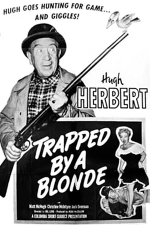 Постер: Trapped by a Blonde