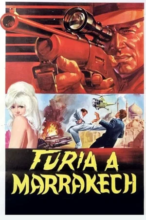 Постер: Fury in Marrakesh