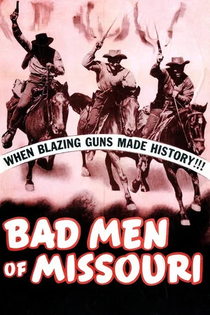Постер: Bad Men of Missouri