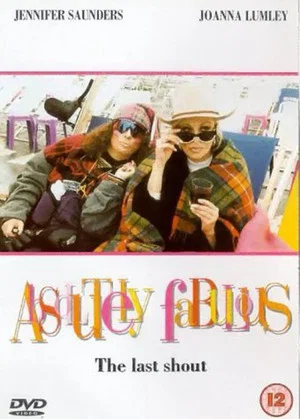 Постер: Absolutely Fabulous: The Last Shout