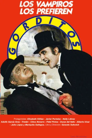 Постер: Los vampiros los prefieren gorditos