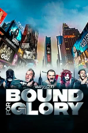 Постер: IMPACT Wrestling: Bound for Glory 2018