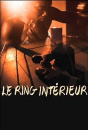Постер: Le Ring intérieur