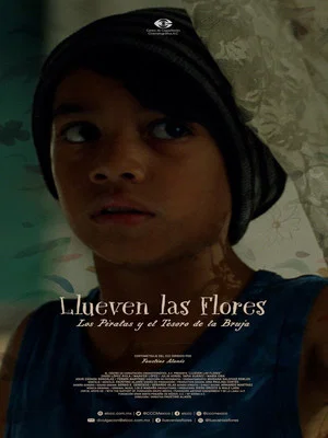 Постер: Llueven las flores, los piratas y el tesoro de la bruja