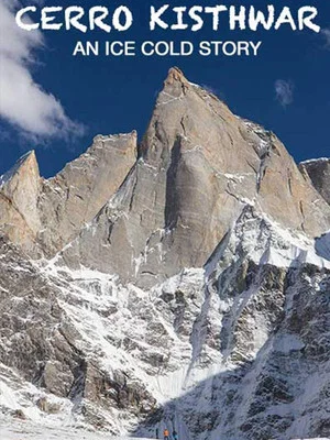Постер: Cerro Kishtwar - An Ice Cold Story