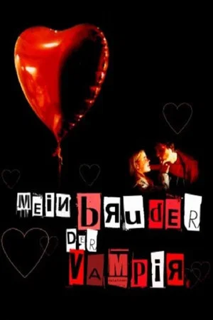Постер: My Brother the Vampire