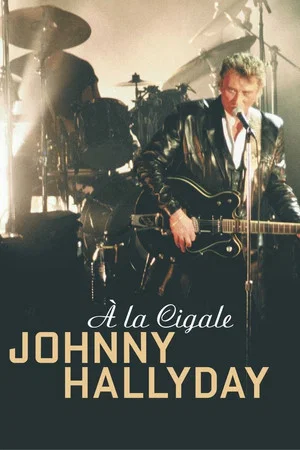 Постер: Johnny Hallyday à la Cigale