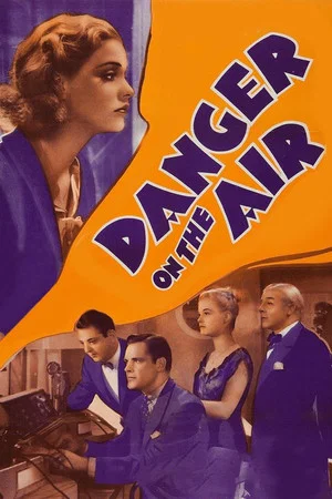 Постер: Danger on the Air