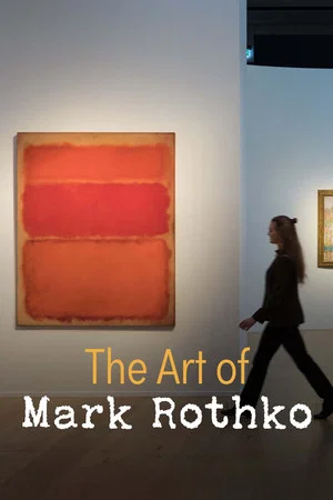 Постер: The Art of Mark Rothko