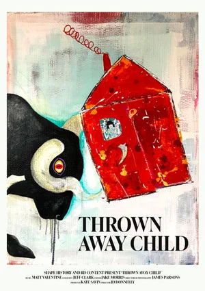 Постер: Thrown Away Child