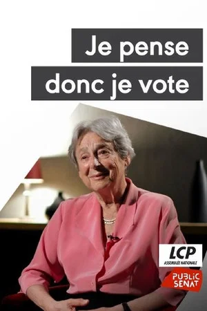 Постер: Je pense donc je vote : Intellectuels en campagne