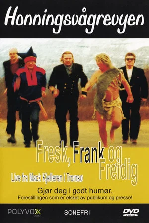 Постер: Honningsvågrevyen: Fresk, Frank og Freidig