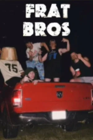 Постер: FRAT BROS