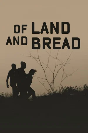 Постер: Of Land and Bread