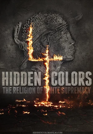 Постер: Hidden Colors 4: The Religion of White Supremacy