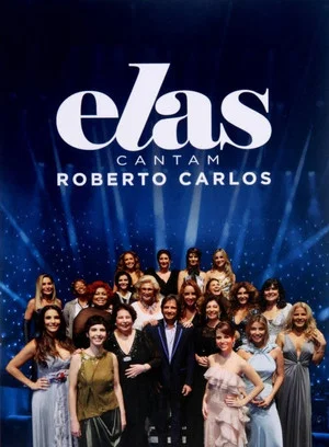 Постер: Elas Cantam Roberto Carlos