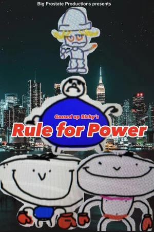 Постер: Gassed up Ricky’s Rule for Power