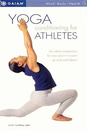 Постер: Yoga Conditioning for Athletes with Rodney Yee