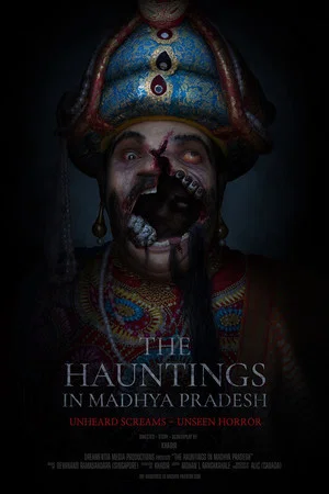 Постер: The Hauntings in Madhya Pradesh