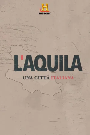 Постер: L'Aquila: una città italiana