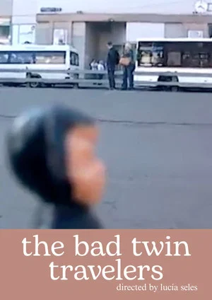 Постер: The Bad Twins Travelers