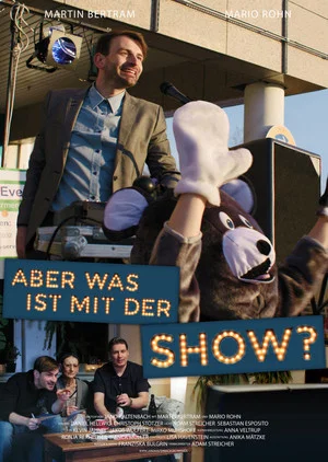 Постер: But what about the show?