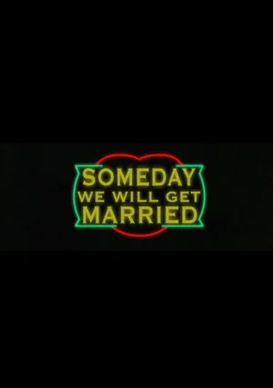 Постер: Someday We Will Get Married