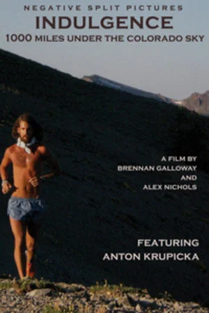 Постер: Indulgence: 1000 Miles Under the Colorado Sky