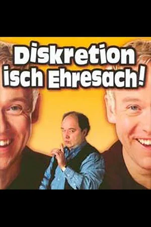 Постер: Diskretion isch Ehresach