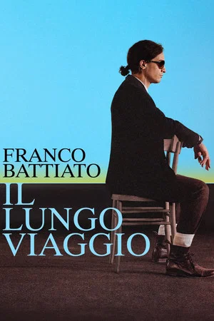 Постер: Franco Battiato: The Long Journey