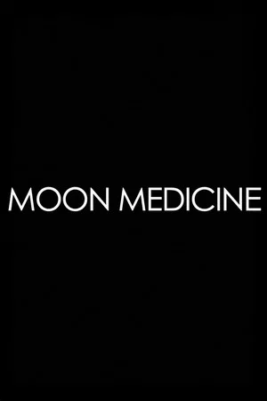 Постер: Moon Medicine - Moonrising