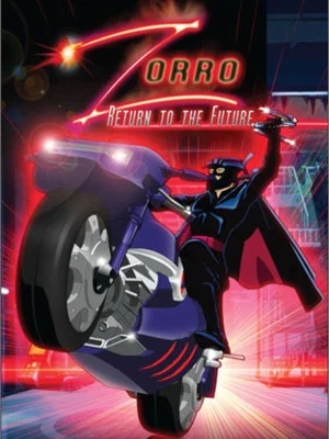 Постер: Zorro: Return to the Future