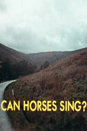 Постер: Can Horses Sing?