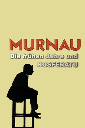 Постер: The Language of Shadows: Murnau, the Early Years and 'Nosferatu'