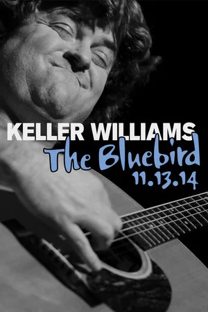 Постер: Keller Williams: The Bluebird