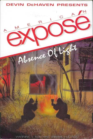 Постер: American Exposé: Absence of Light
