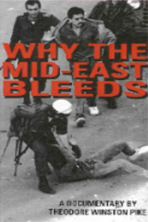 Постер: Why the Mid-East Bleeds