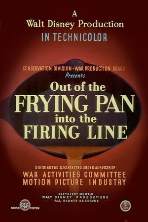 Постер: Out of the Frying Pan Into the Firing Line