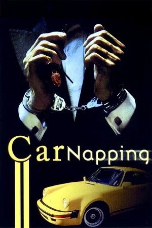 Постер: Carnapping - Ordered, Stolen and Sold