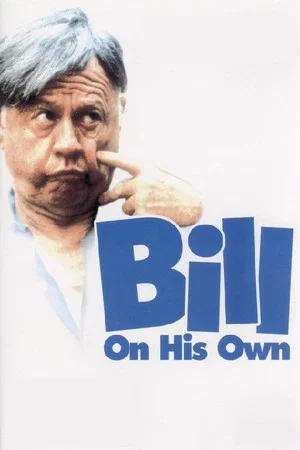 Постер: Bill: On His Own