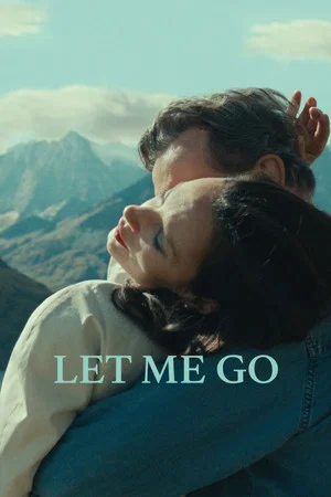 Постер: Let Me Go