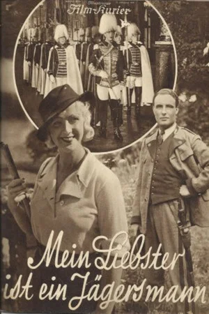 Постер: Mein Liebster ist ein Jägersmann